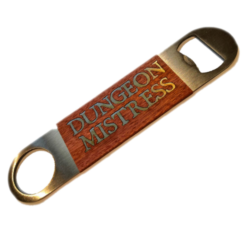 Dungeon Mistress - Bottle Opener - Dungeons and Dragons - DM Gift - RPG Gift